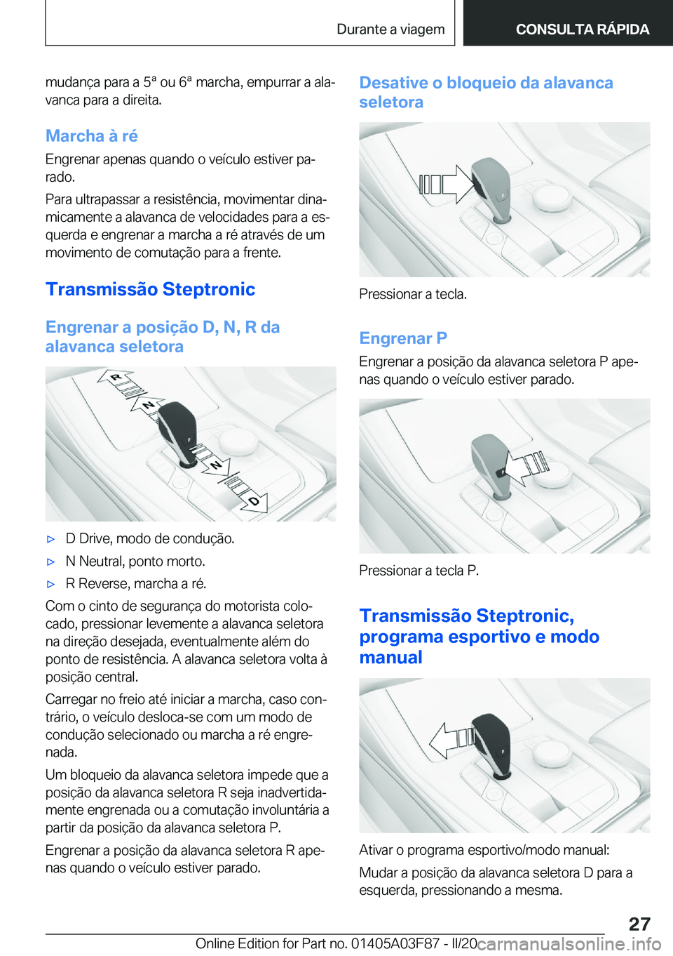 BMW 3 SERIES 2020  Manual do condutor (in Portuguese) �m�u�d�a�n�