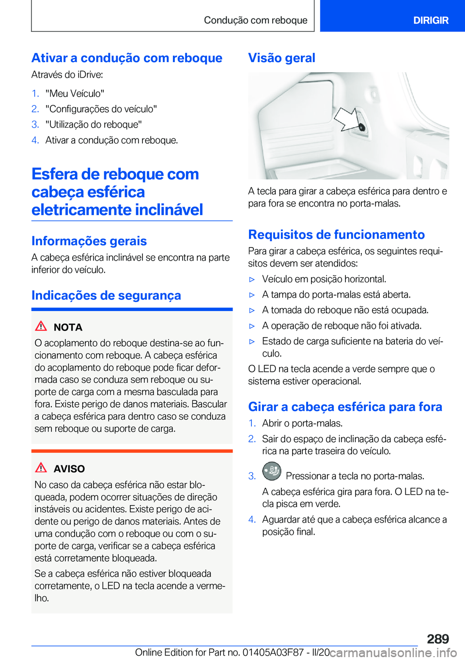 BMW 3 SERIES 2020  Manual do condutor (in Portuguese) �A�t�i�v�a�r��a��c�o�n�d�u�
