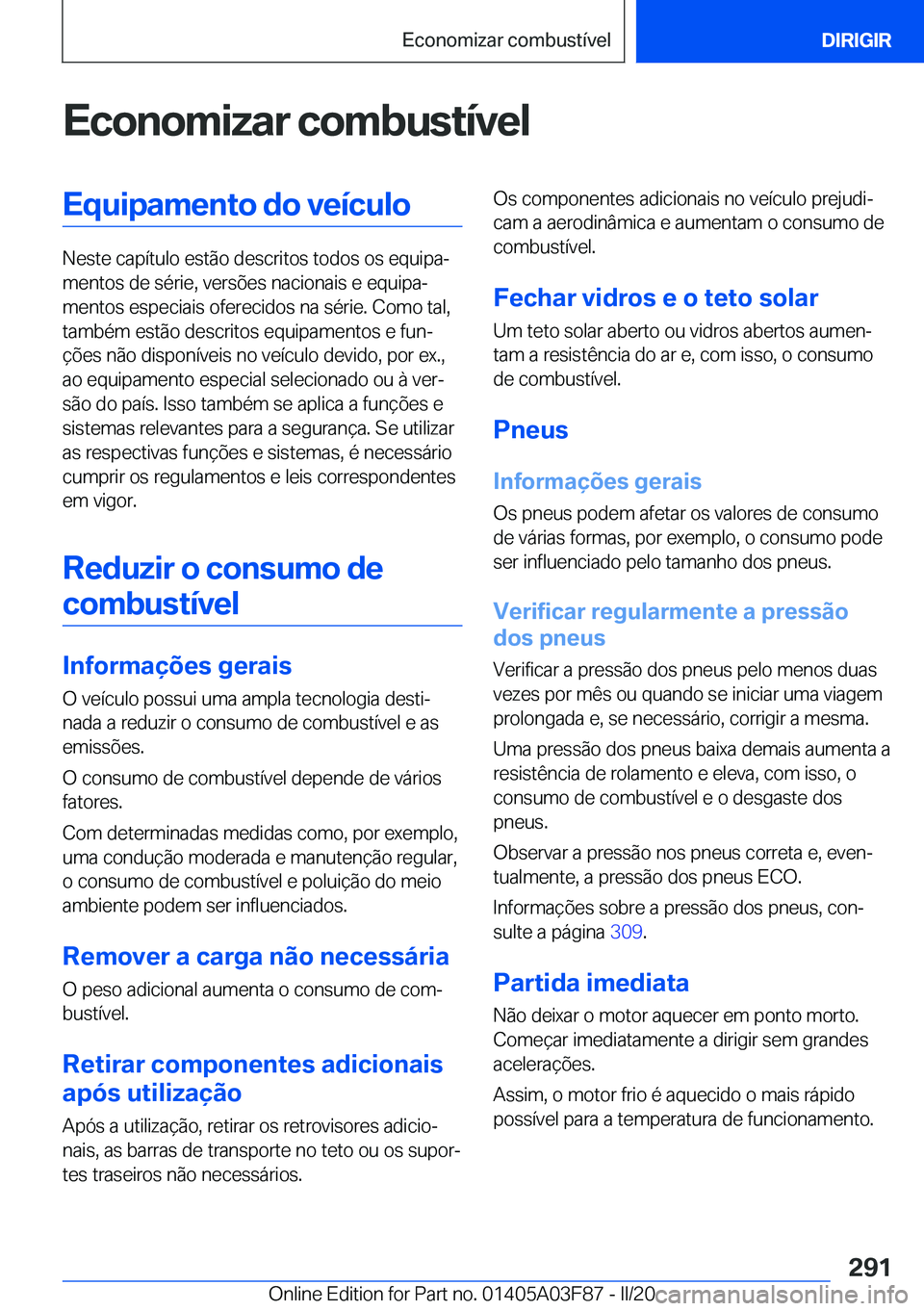 BMW 3 SERIES 2020  Manual do condutor (in Portuguese) �E�c�o�n�o�m�i�z�a�r��c�o�m�b�u�s�t�
