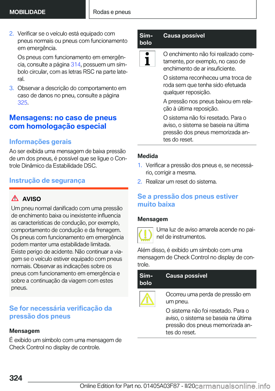 BMW 3 SERIES 2020  Manual do condutor (in Portuguese) �2�.�V�e�r�i�f�i�c�a�r��s�e��o��v�e�
