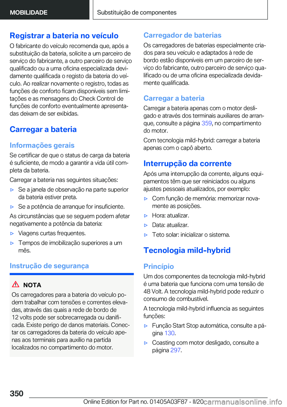 BMW 3 SERIES 2020  Manual do condutor (in Portuguese) �R�e�g�i�s�t�r�a�r��a��b�a�t�e�r�i�a��n�o��v�e�
