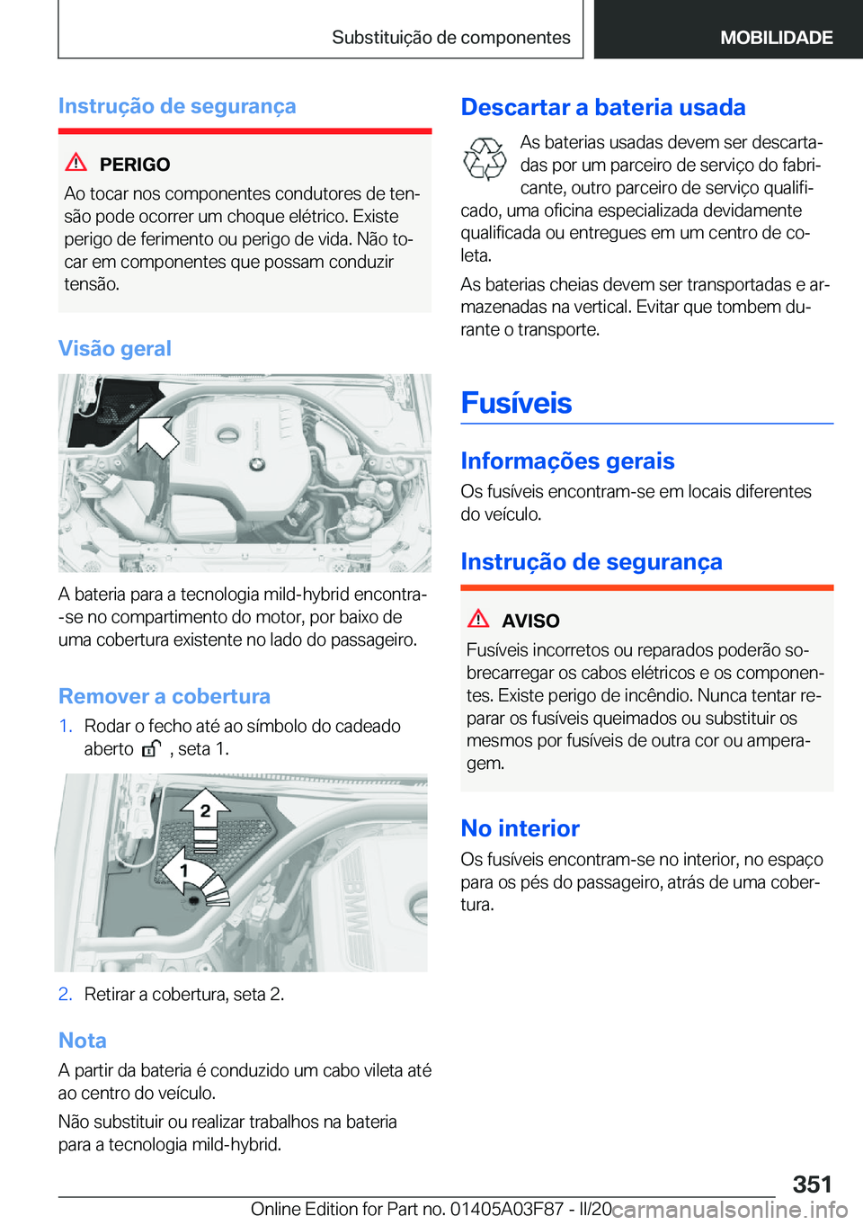 BMW 3 SERIES 2020  Manual do condutor (in Portuguese) �I�n�s�t�r�u�