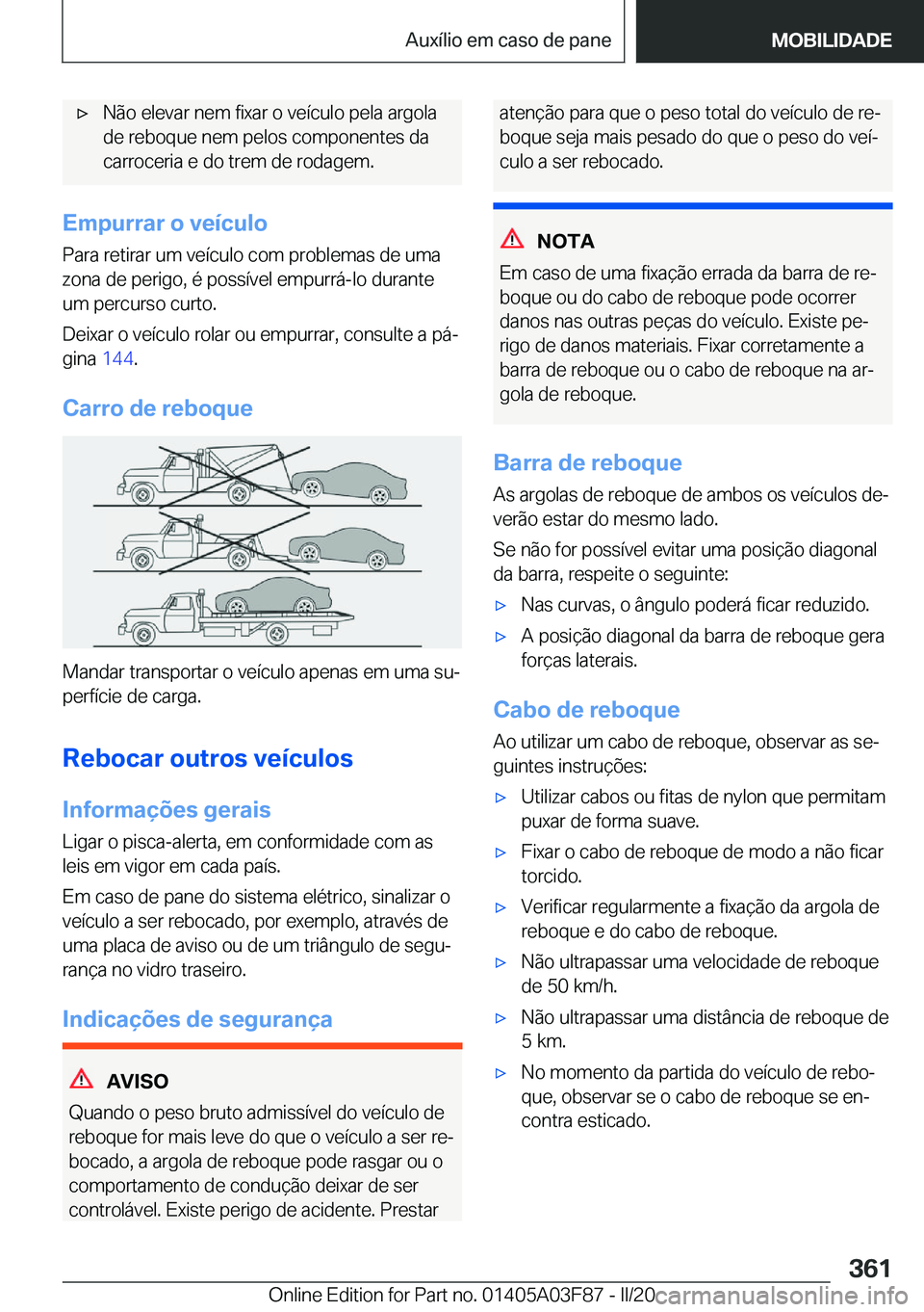 BMW 3 SERIES 2020  Manual do condutor (in Portuguese) 'x�N�ã�o��e�l�e�v�a�r��n�e�m��f�i�x�a�r��o��v�e�
