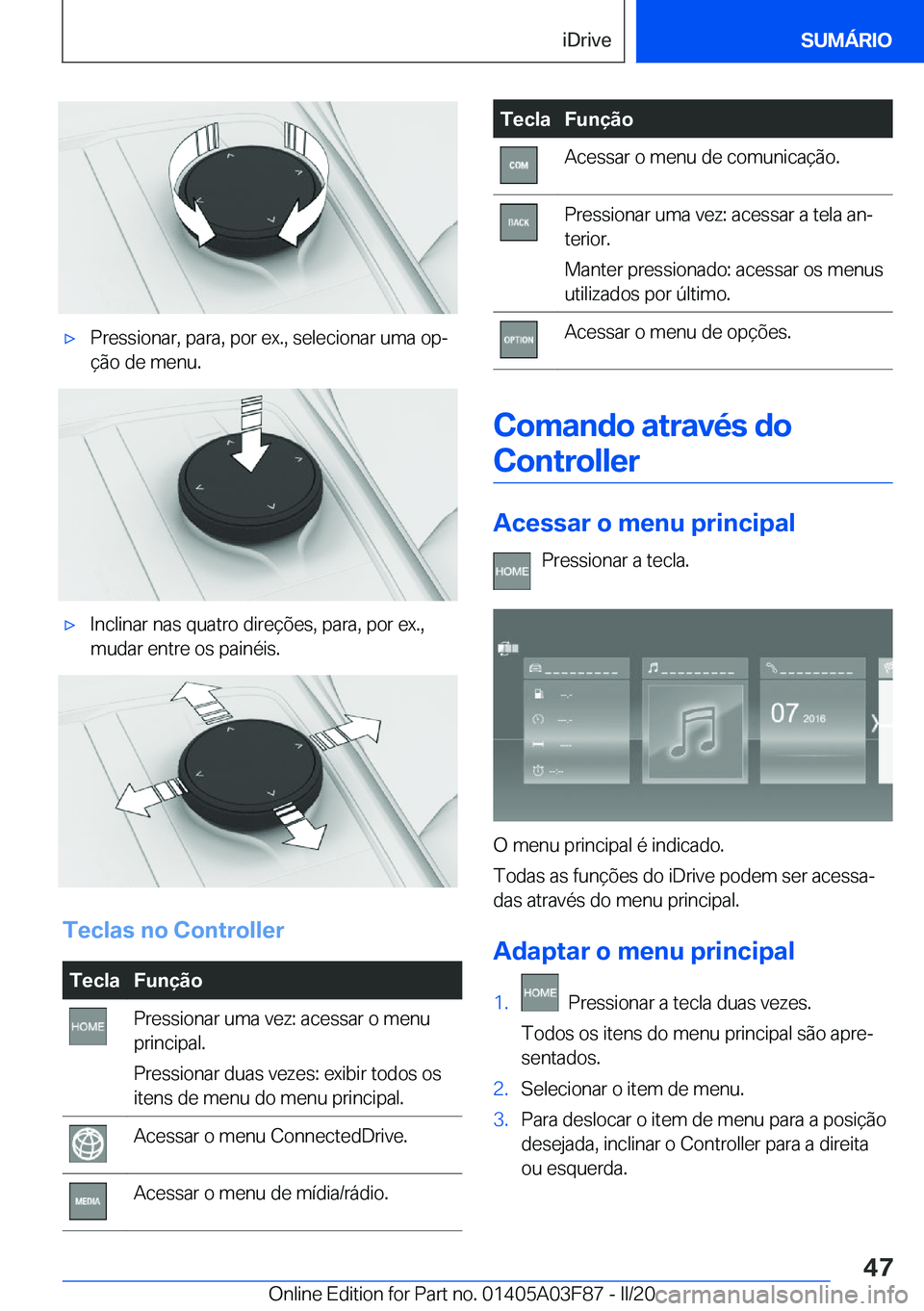 BMW 3 SERIES 2020  Manual do condutor (in Portuguese) 'x�P�r�e�s�s�i�o�n�a�r�,��p�a�r�a�,��p�o�r��e�x�.�,��s�e�l�e�c�i�o�n�a�r��u�m�a��o�pª
�