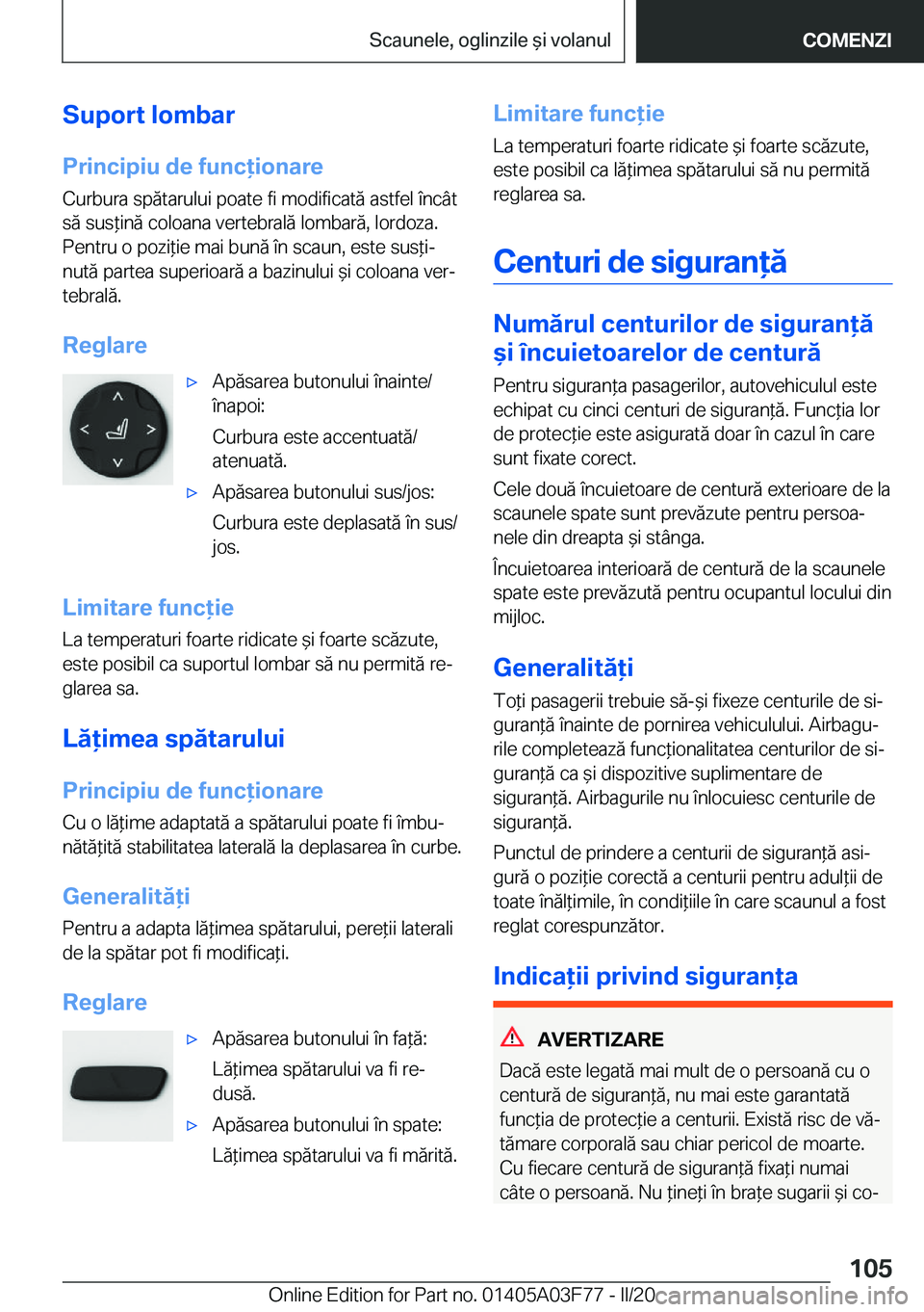 BMW 3 SERIES 2020  Ghiduri De Utilizare (in Romanian) �S�u�p�o�r�t��l�o�m�b�a�r
�P�r�i�n�c�i�p�i�u��d�e��f�u�n�c�i�o�n�a�r�e �C�u�r�b�u�r�a��s�p�