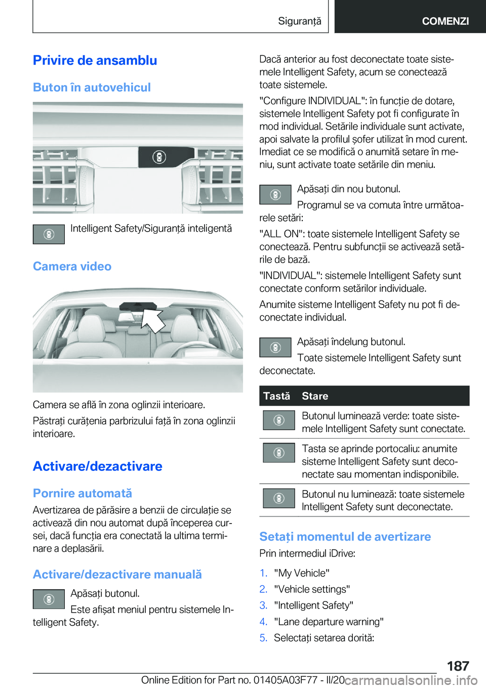 BMW 3 SERIES 2020  Ghiduri De Utilizare (in Romanian) �P�r�i�v�i�r�e��d�e��a�n�s�a�m�b�l�u
�B�u�t�o�n��