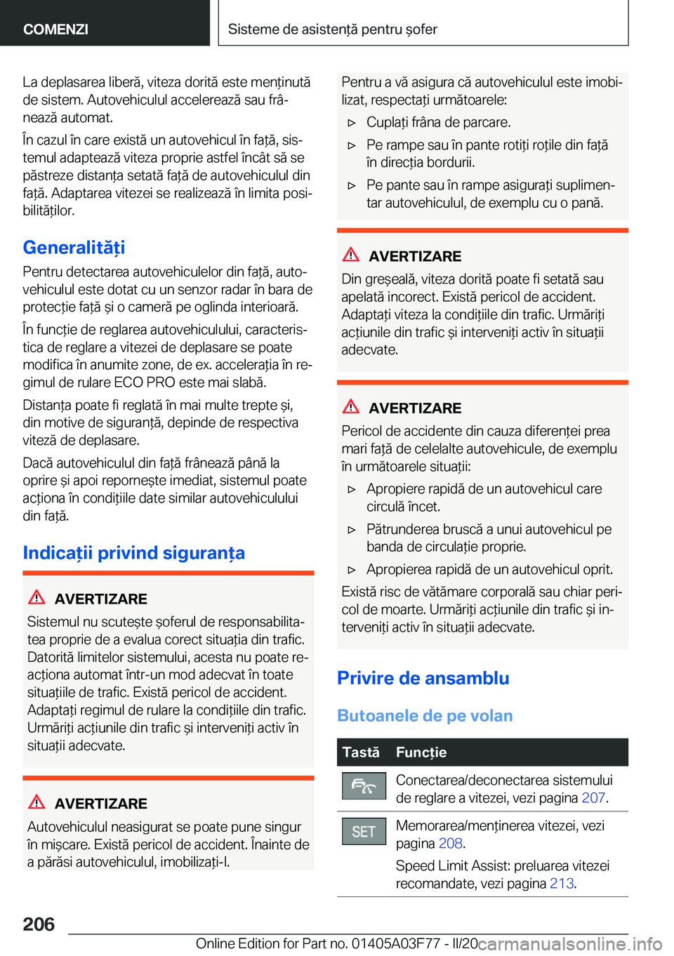 BMW 3 SERIES 2020  Ghiduri De Utilizare (in Romanian) �L�a��d�e�p�l�a�s�a�r�e�a��l�i�b�e�r�