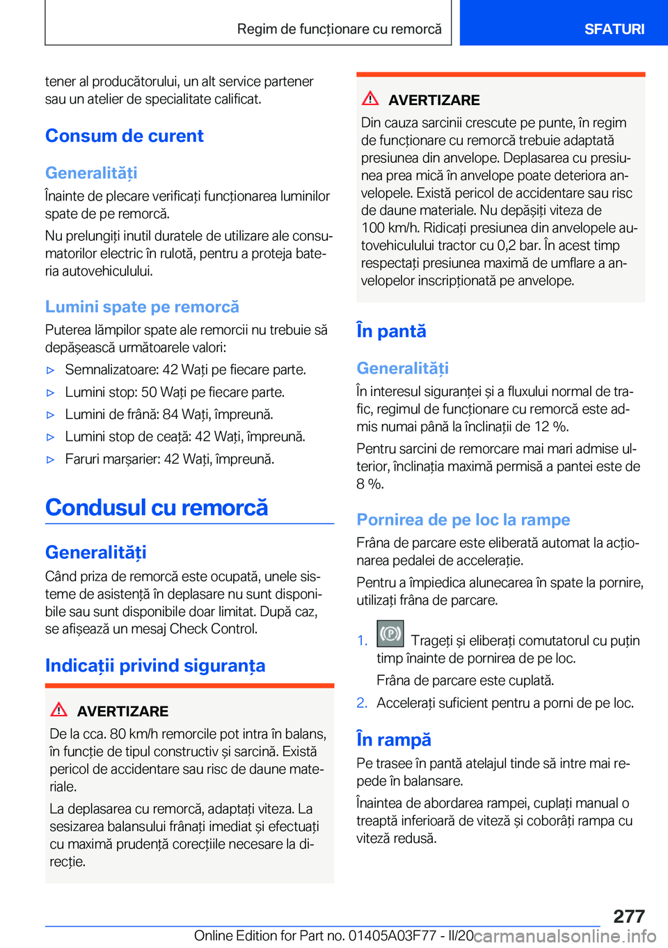 BMW 3 SERIES 2020  Ghiduri De Utilizare (in Romanian) �t�e�n�e�r��a�l��p�r�o�d�u�c�