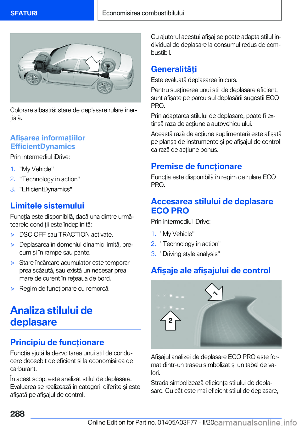 BMW 3 SERIES 2020  Ghiduri De Utilizare (in Romanian) �C�o�l�o�r�a�r�e��a�l�b�a�s�t�r�