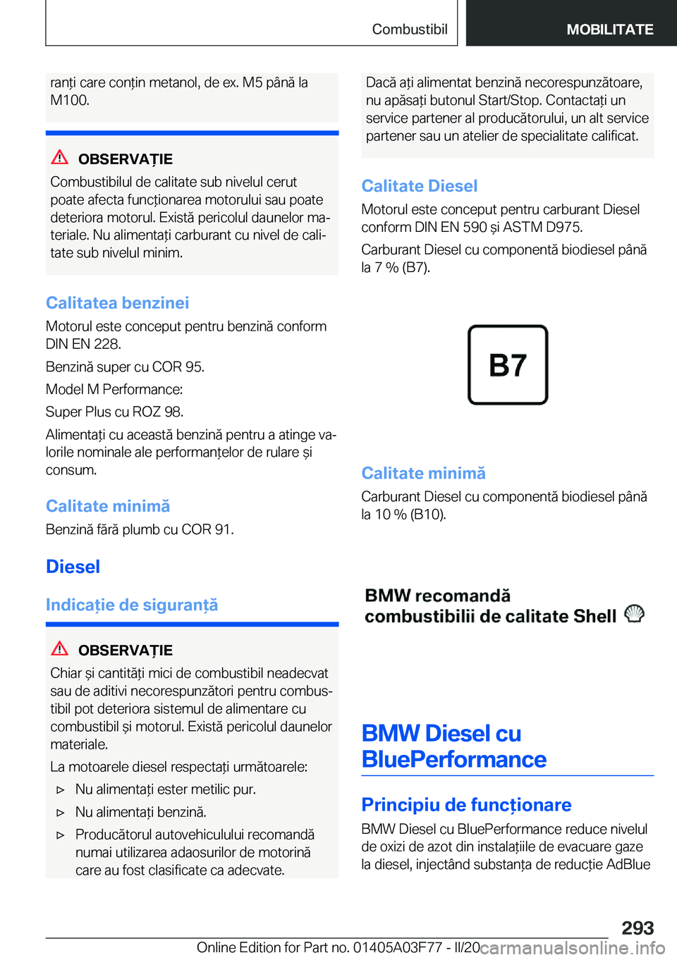 BMW 3 SERIES 2020  Ghiduri De Utilizare (in Romanian) �r�a�n*�i��c�a�r�e��c�o�n*�i�n��m�e�t�a�n�o�l�,��d�e��e�x�.��M�5��p�