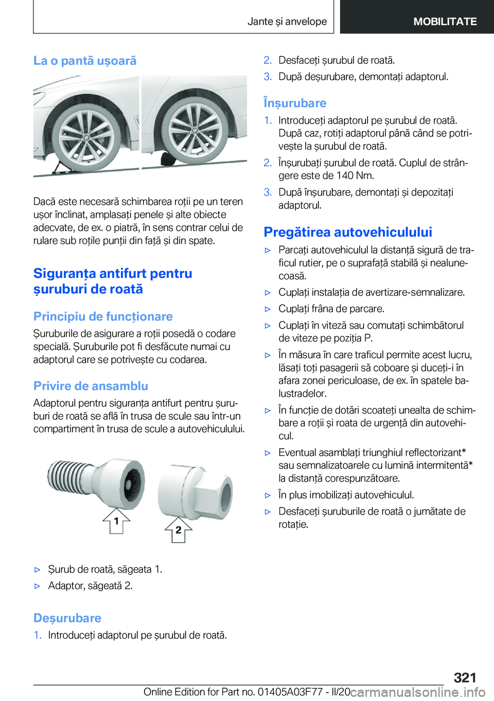 BMW 3 SERIES 2020  Ghiduri De Utilizare (in Romanian) �L�a��o��p�a�n�t�ă��u&�o�a�r�ă
�D�a�c�