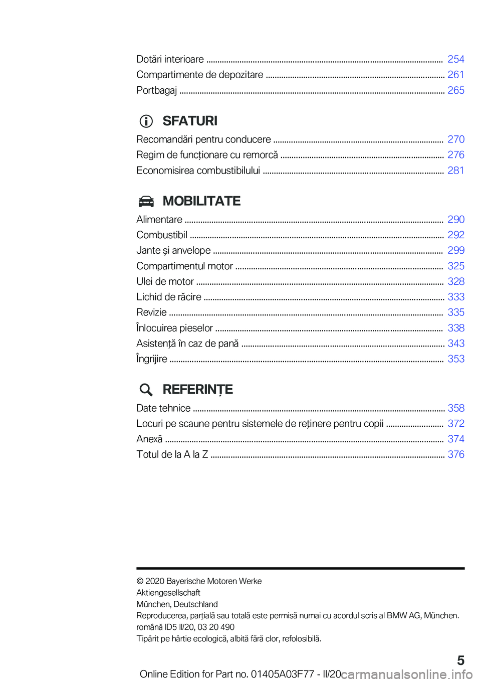 BMW 3 SERIES 2020  Ghiduri De Utilizare (in Romanian) �D�o�t�