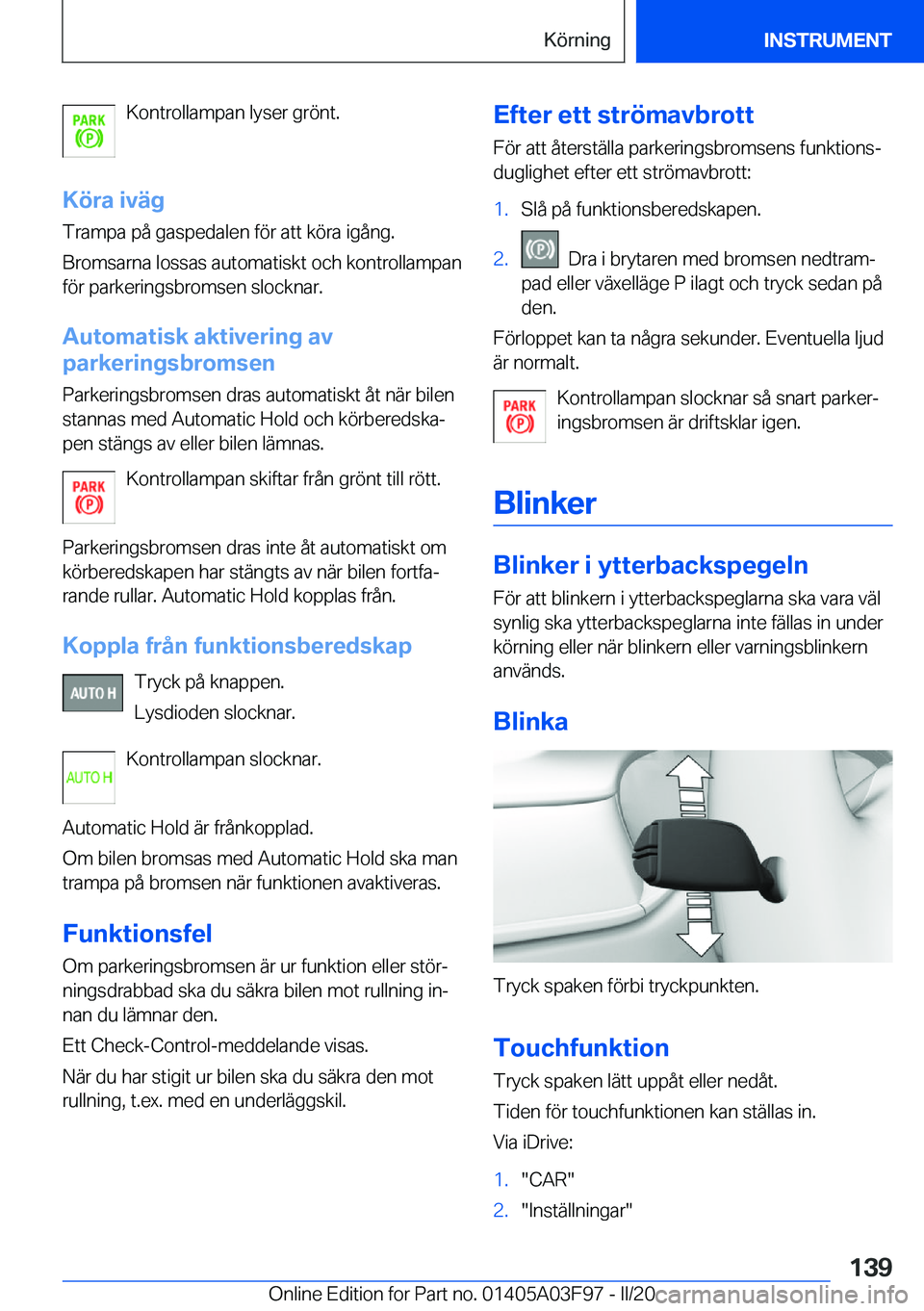 BMW 3 SERIES 2020  InstruktionsbÖcker (in Swedish) �K�o�n�t�r�o�l�l�a�m�p�a�n��l�y�s�e�r��g�r�