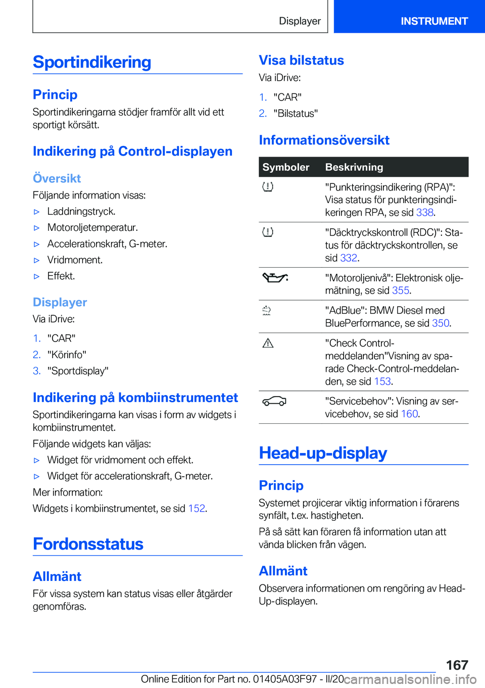 BMW 3 SERIES 2020  InstruktionsbÖcker (in Swedish) �S�p�o�r�t�i�n�d�i�k�e�r�i�n�g
�P�r�i�n�c�i�p�S�p�o�r�t�i�n�d�i�k�e�r�i�n�g�a�r�n�a��s�t�