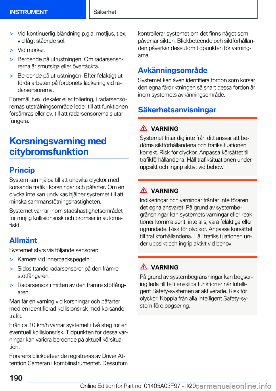 BMW 3 SERIES 2020  InstruktionsbÖcker (in Swedish) 'x�V�i�d��k�o�n�t�i�n�u�e�r�l�i�g��b�l�ä�n�d�n�i�n�g��p�.�g�.�a�.��m�o�t�l�j�u�s�,��t�.�e�x�.
�v�i�d��l�å�g�t��s�t�å�e�n�d�e��s�o�l�.'x�V�i�d��m�