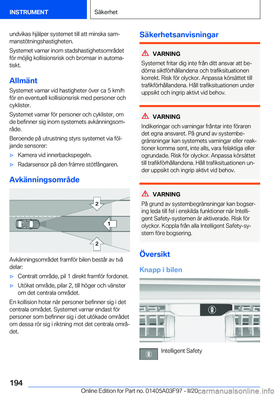 BMW 3 SERIES 2020  InstruktionsbÖcker (in Swedish) �u�n�d�v�i�k�a�s��h�j�ä�l�p�e�r��s�y�s�t�e�m�e�t��t�i�l�l��a�t�t��m�i�n�s�k�a��s�a�mj�m�a�n�s�t�