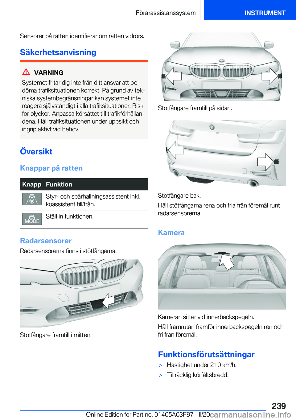 BMW 3 SERIES 2020  InstruktionsbÖcker (in Swedish) �S�e�n�s�o�r�e�r��p�å��r�a�t�t�e�n��i�d�e�n�t�i�f�i�e�r�a�r��o�m��r�a�t�t�e�n��v�i�d�r�