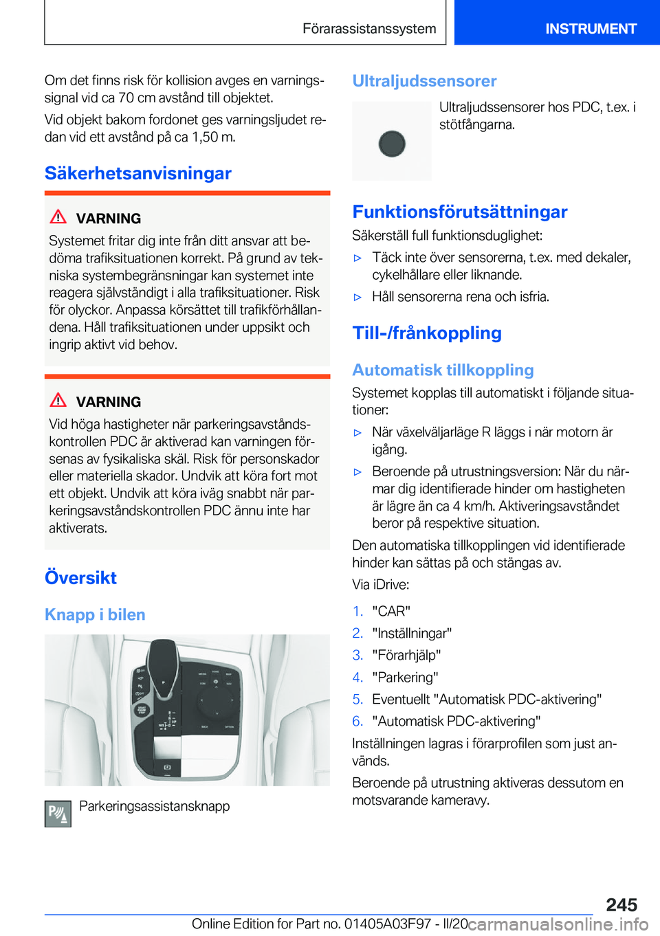BMW 3 SERIES 2020  InstruktionsbÖcker (in Swedish) �O�m��d�e�t��f�i�n�n�s��r�i�s�k��f�