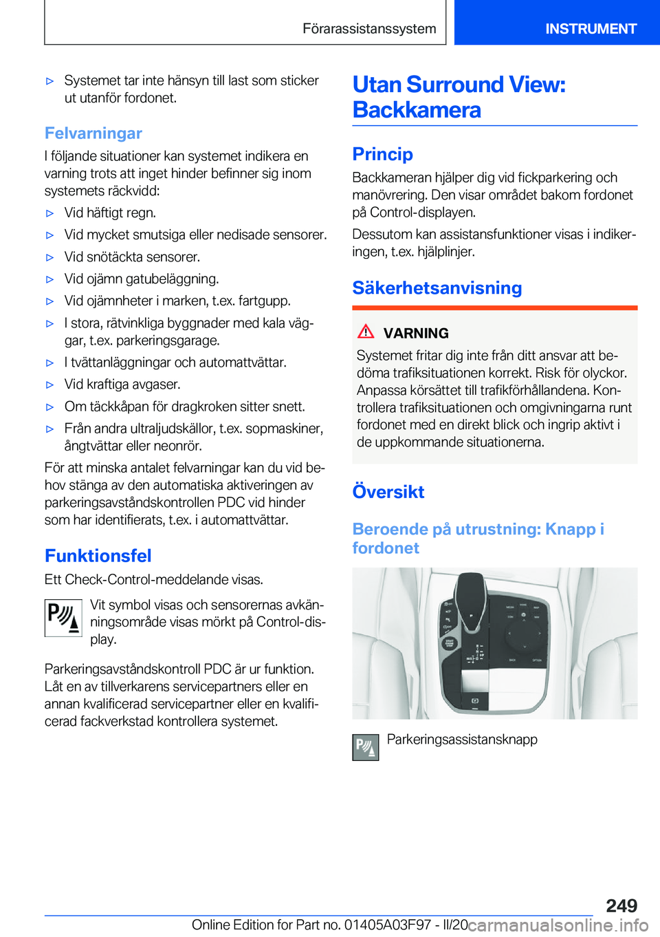BMW 3 SERIES 2020  InstruktionsbÖcker (in Swedish) 'x�S�y�s�t�e�m�e�t��t�a�r��i�n�t�e��h�ä�n�s�y�n��t�i�l�l��l�a�s�t��s�o�m��s�t�i�c�k�e�r�u�t��u�t�a�n�f�