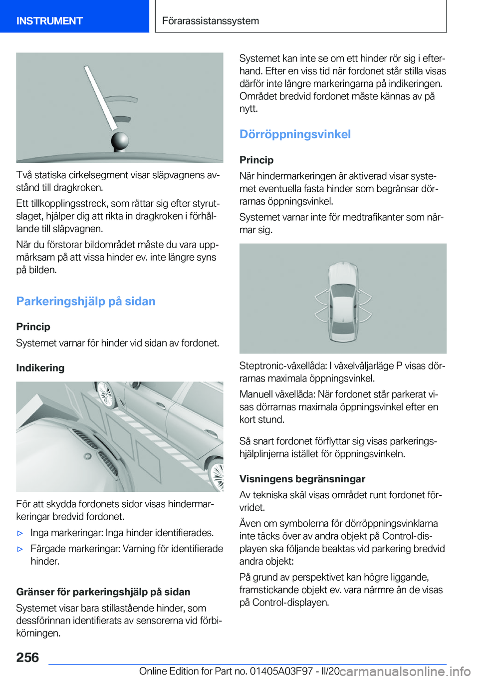 BMW 3 SERIES 2020  InstruktionsbÖcker (in Swedish) �T�v�å��s�t�a�t�i�s�k�a��c�i�r�k�e�l�s�e�g�m�e�n�t��v�i�s�a�r��s�l�ä�p�v�a�g�n�e�n�s��a�vj�s�t�å�n�d��t�i�l�l��d�r�a�g�k�r�o�k�e�n�.
�E�t�t��t�i�l�l�k�o�p�p�l�i�n�g�s�s�t�r�e�c�k�,��s�o�m