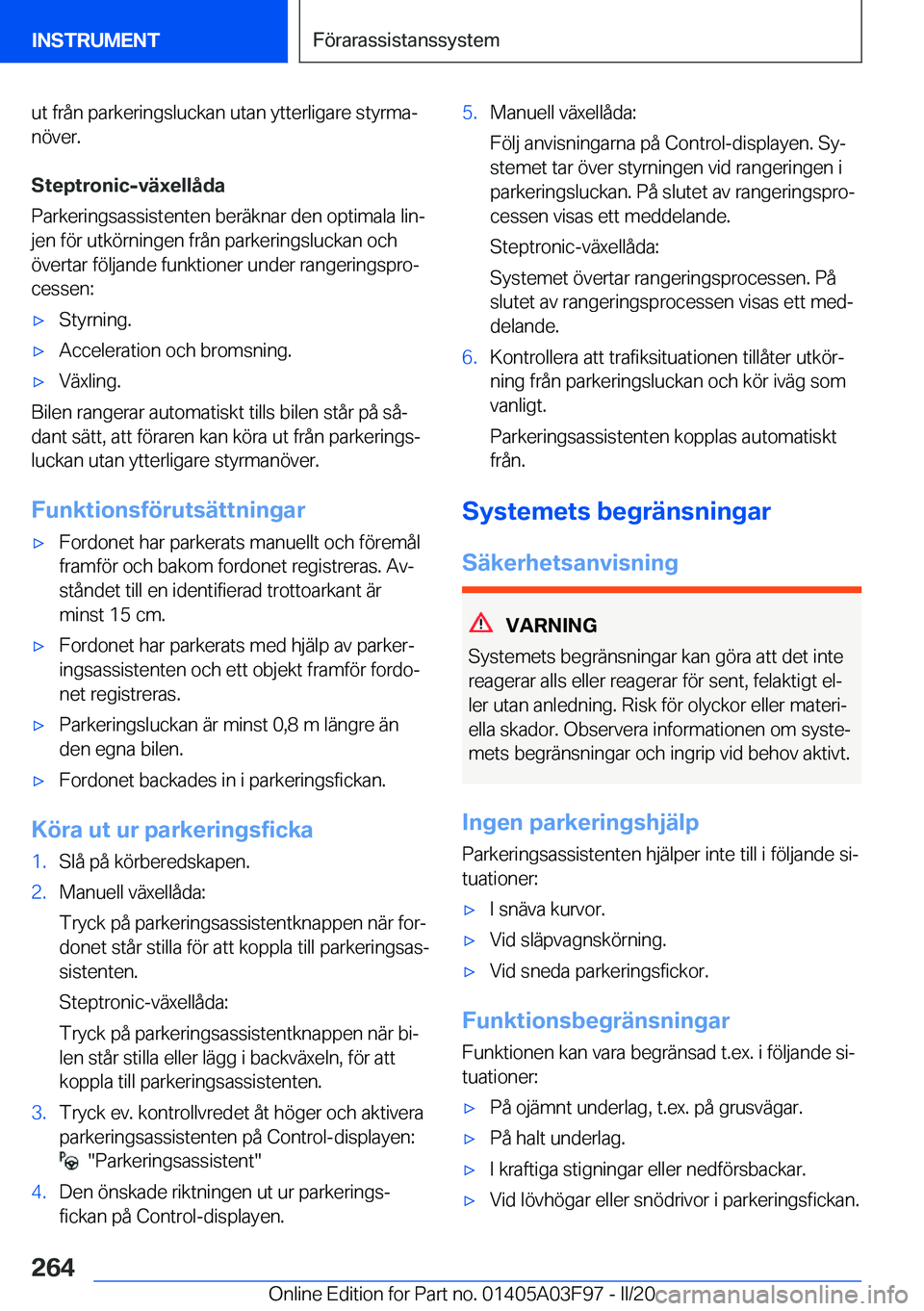 BMW 3 SERIES 2020  InstruktionsbÖcker (in Swedish) �u�t��f�r�å�n��p�a�r�k�e�r�i�n�g�s�l�u�c�k�a�n��u�t�a�n��y�t�t�e�r�l�i�g�a�r�e��s�t�y�r�m�aj
�n�