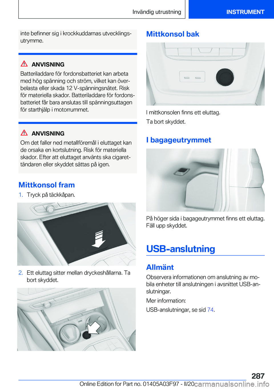 BMW 3 SERIES 2020  InstruktionsbÖcker (in Swedish) �i�n�t�e��b�e�f�i�n�n�e�r��s�i�g��i��k�r�o�c�k�k�u�d�d�a�r�n�a�s��u�t�v�e�c�k�l�i�n�g�sj
�u�t�r�y�m�m�e�.
�A�N�V�I�S�N�I�N�G
�B�a�t�t�e�r�i�l�a�d�d�a�r�e��f�