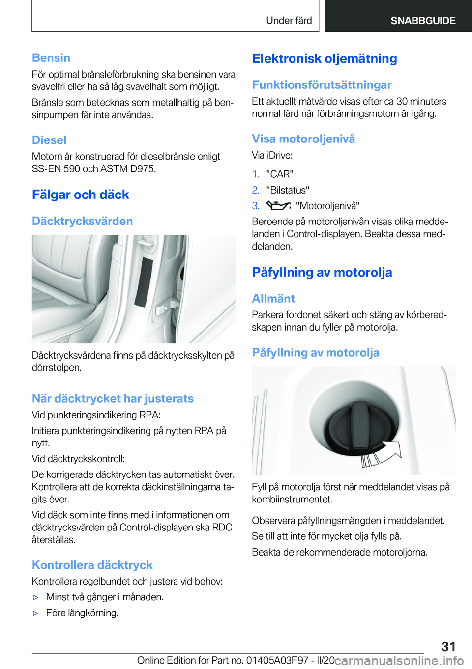 BMW 3 SERIES 2020  InstruktionsbÖcker (in Swedish) �B�e�n�s�i�n�F�