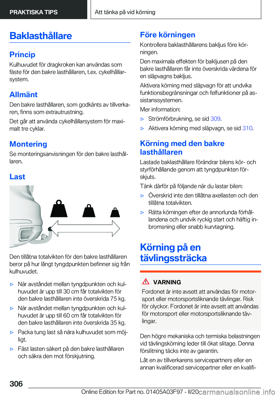 BMW 3 SERIES 2020  InstruktionsbÖcker (in Swedish) �B�a�k�l�a�s�t�h�å�l�l�a�r�e
�P�r�i�n�c�i�p�K�u�l�h�u�v�u�d�e�t��f�