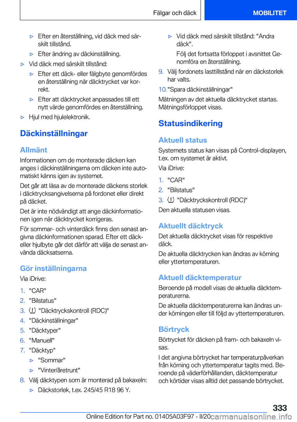 BMW 3 SERIES 2020  InstruktionsbÖcker (in Swedish) 'x�E�f�t�e�r��e�n��å�t�e�r�s�t�ä�l�l�n�i�n�g�,��v�i�d��d�ä�c�k��m�e�d��s�ä�rj�s�k�i�l�t��t�i�l�l�s�t�å�n�d�.'x�E�f�t�e�r��ä�n�d�r�i�n�g��a�v��d�ä�c�k�i�n�s�t�ä�l�l�n�i�n�g�.