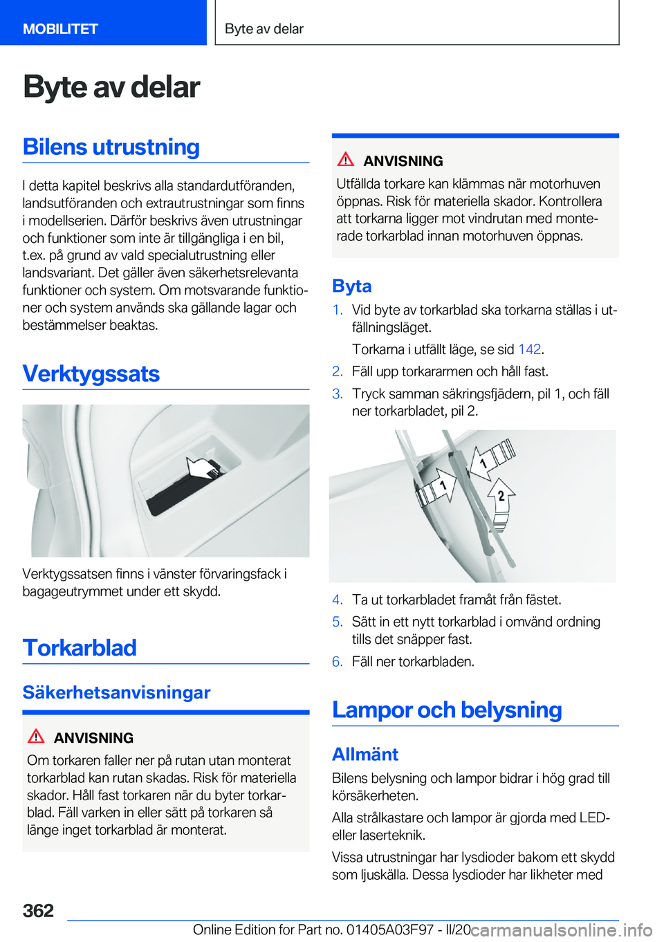 BMW 3 SERIES 2020  InstruktionsbÖcker (in Swedish) �B�y�t�e��a�v��d�e�l�a�r�B�i�l�e�n�s��u�t�r�u�s�t�n�i�n�g
�I��d�e�t�t�a��k�a�p�i�t�e�l��b�e�s�k�r�i�v�s��a�l�l�a��s�t�a�n�d�a�r�d�u�t�f�