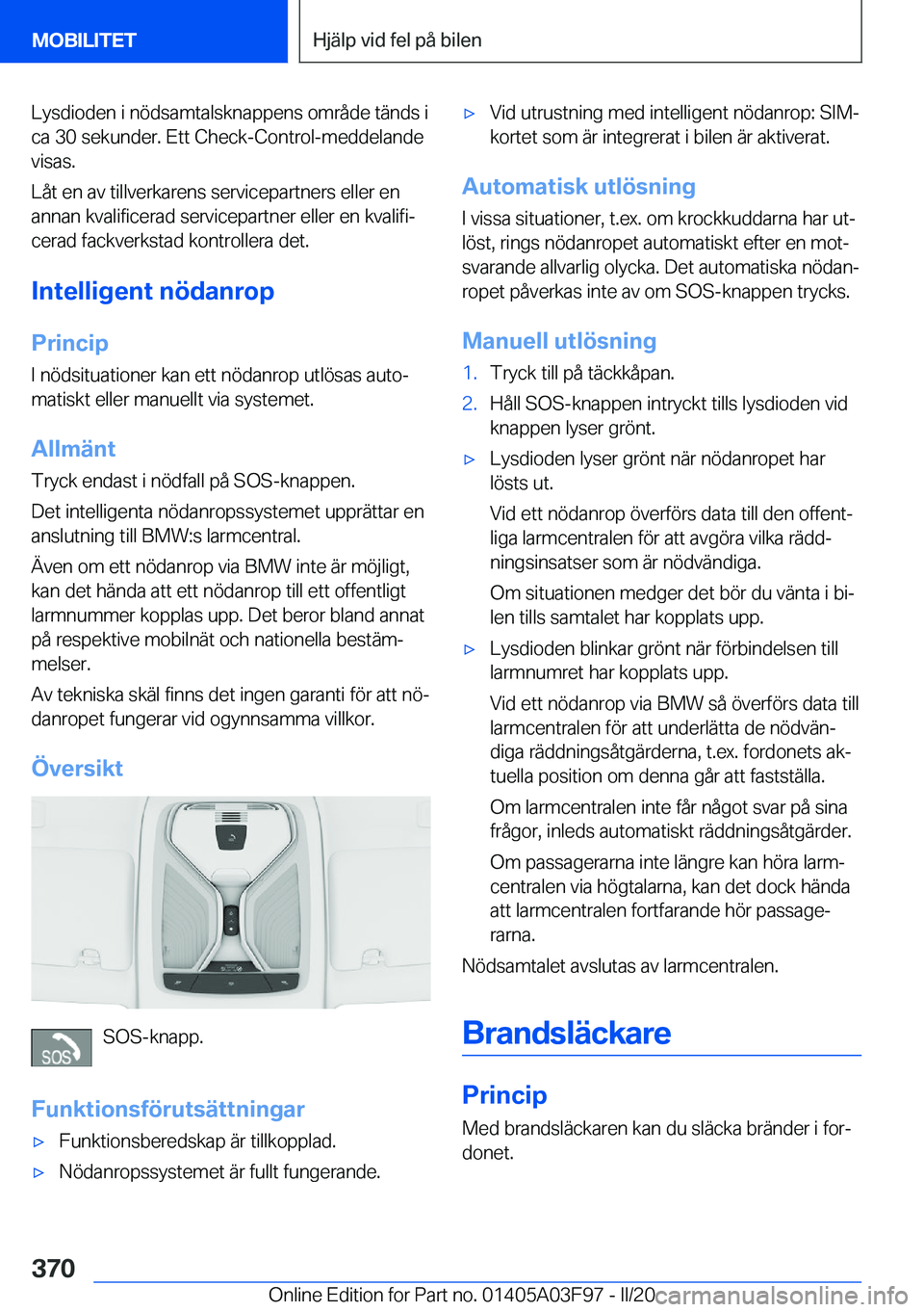 BMW 3 SERIES 2020  InstruktionsbÖcker (in Swedish) �L�y�s�d�i�o�d�e�n��i��n�