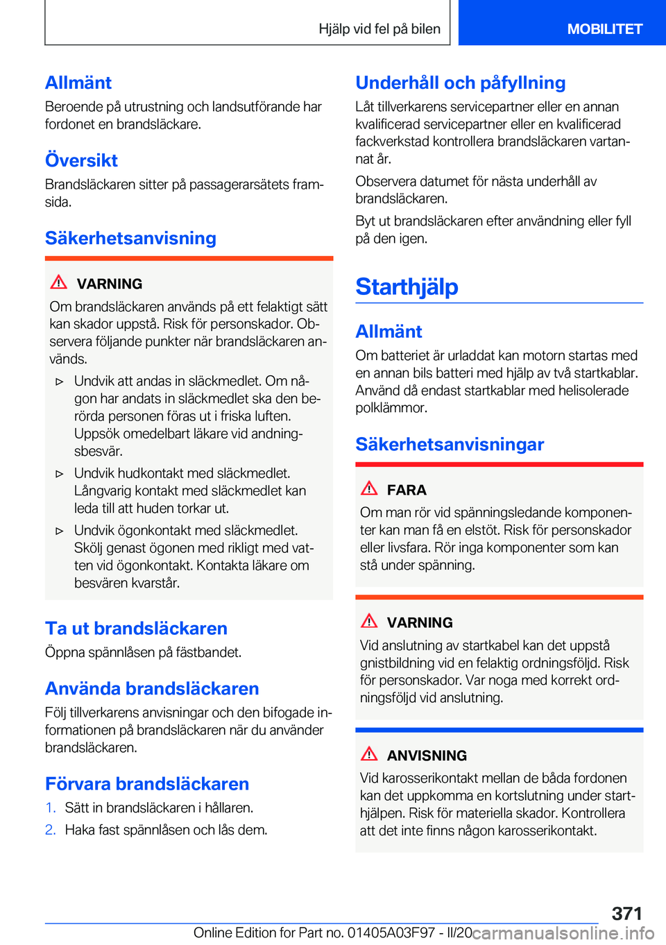 BMW 3 SERIES 2020  InstruktionsbÖcker (in Swedish) �A�l�l�m�ä�n�t
�B�e�r�o�e�n�d�e��p�å��u�t�r�u�s�t�n�i�n�g��o�c�h��l�a�n�d�s�u�t�f�