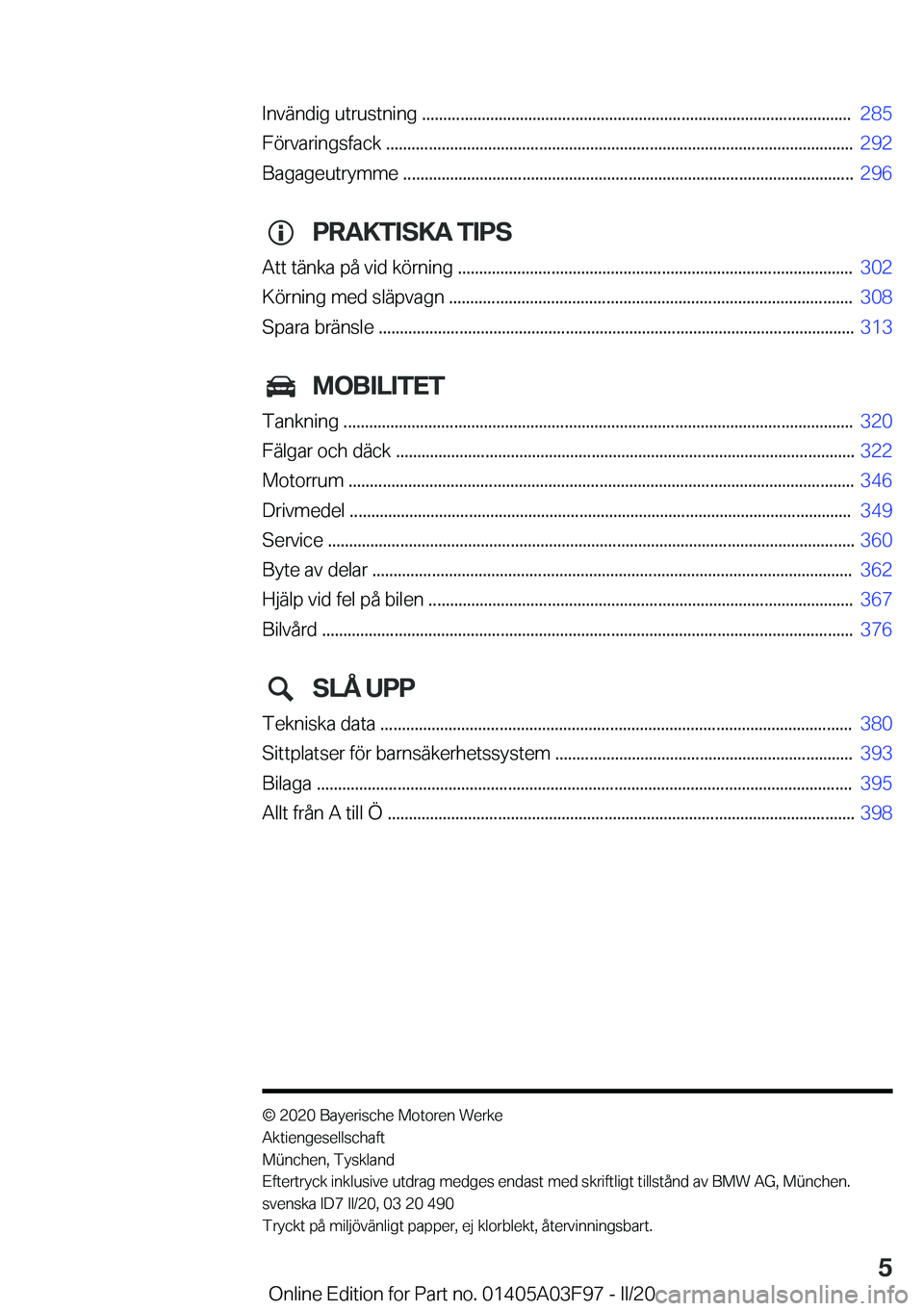 BMW 3 SERIES 2020  InstruktionsbÖcker (in Swedish) �I�n�v�ä�n�d�i�g��u�t�r�u�s�t�n�i�n�g��.�.�.�.�.�.�.�.�.�.�.�.�.�.�.�.�.�.�.�.�.�.�.�.�.�.�.�.�.�.�.�.�.�.�.�.�.�.�.�.�.�.�.�.�.�.�.�.�.�.�.�.�.�.�.�.�.�.�.�.�.�.�.�.�.�.�.�.�.�.�.�.�.�.�.�.�.�.�.�