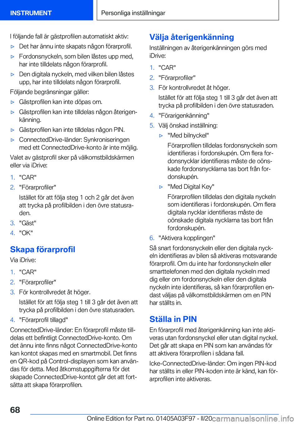BMW 3 SERIES 2020  InstruktionsbÖcker (in Swedish) �I��f�