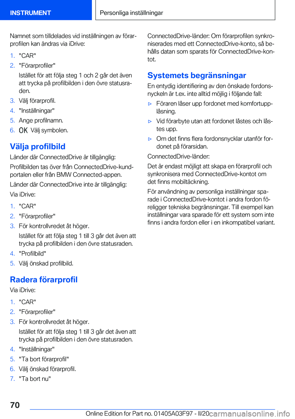 BMW 3 SERIES 2020  InstruktionsbÖcker (in Swedish) �N�a�m�n�e�t��s�o�m��t�i�l�l�d�e�l�a�d�e�s��v�i�d��i�n�s�t�ä�l�l�n�i�n�g�e�n��a�v��f�