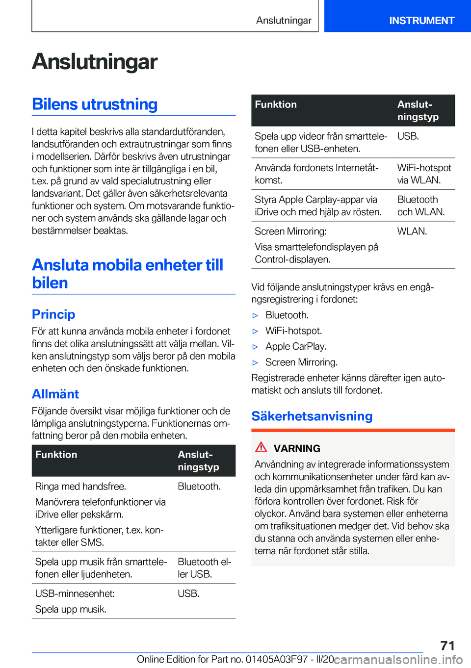 BMW 3 SERIES 2020  InstruktionsbÖcker (in Swedish) �A�n�s�l�u�t�n�i�n�g�a�r�B�i�l�e�n�s��u�t�r�u�s�t�n�i�n�g
�I��d�e�t�t�a��k�a�p�i�t�e�l��b�e�s�k�r�i�v�s��a�l�l�a��s�t�a�n�d�a�r�d�u�t�f�