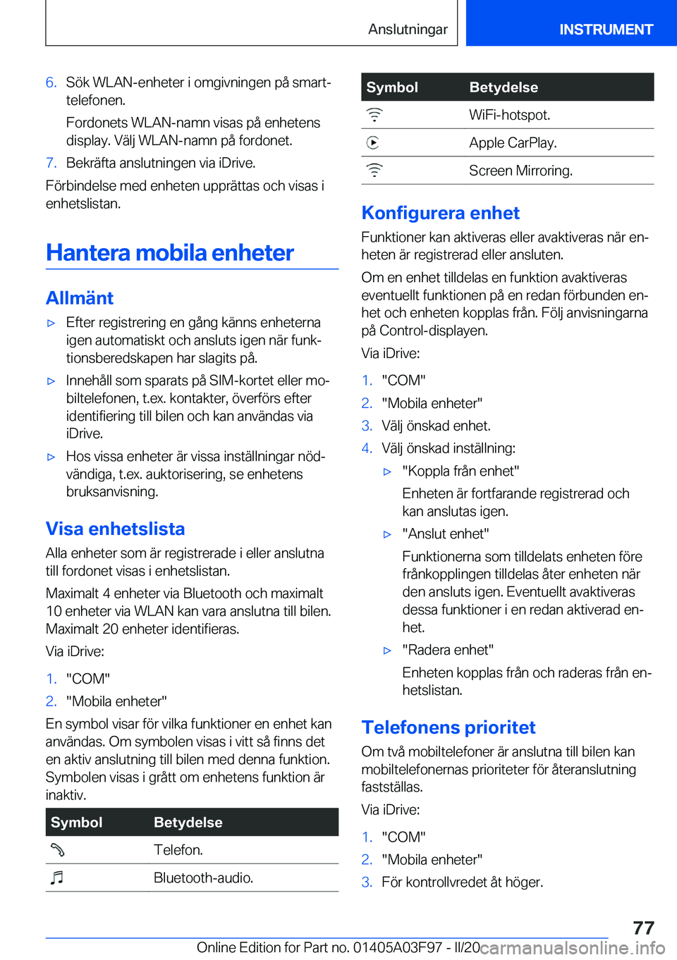 BMW 3 SERIES 2020  InstruktionsbÖcker (in Swedish) �6�.�S�