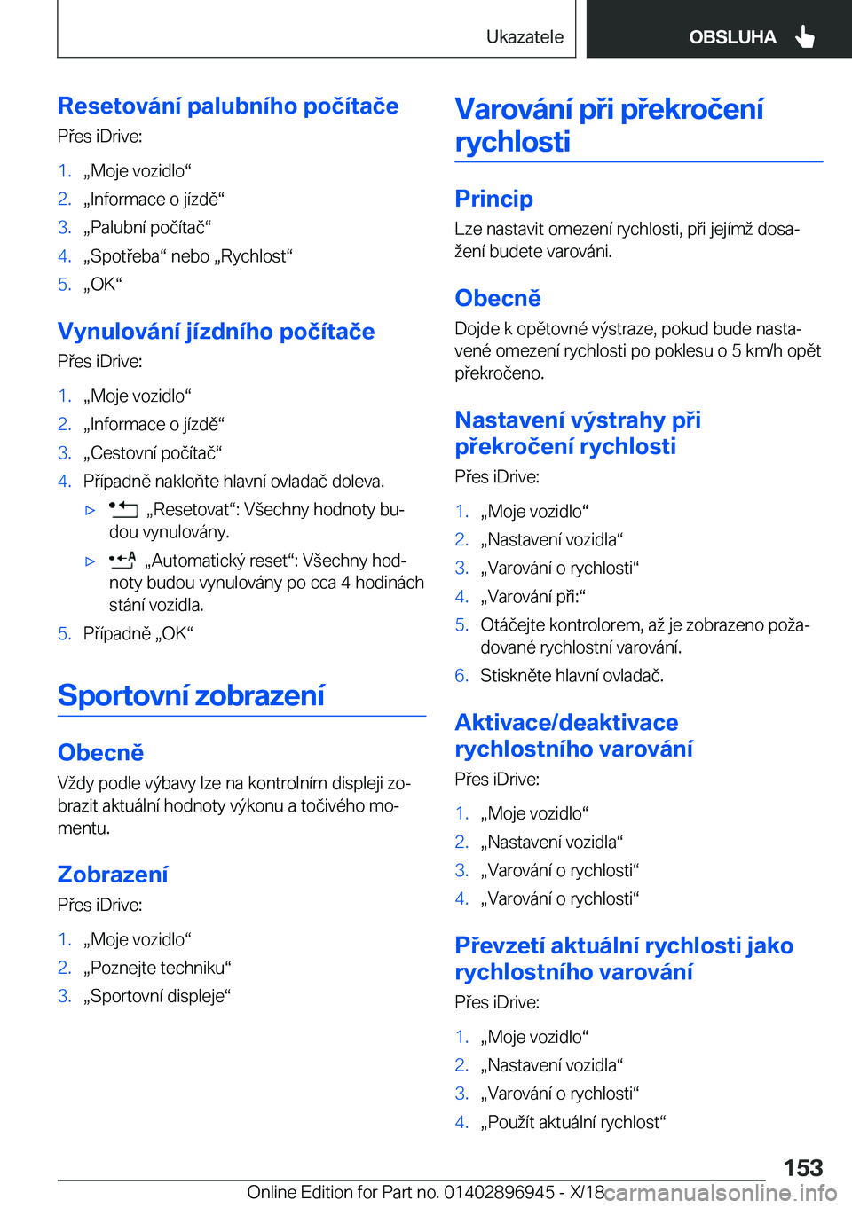 BMW 3 SERIES 2019  Návod na použití (in Czech) �R�e�s�e�t�o�v�