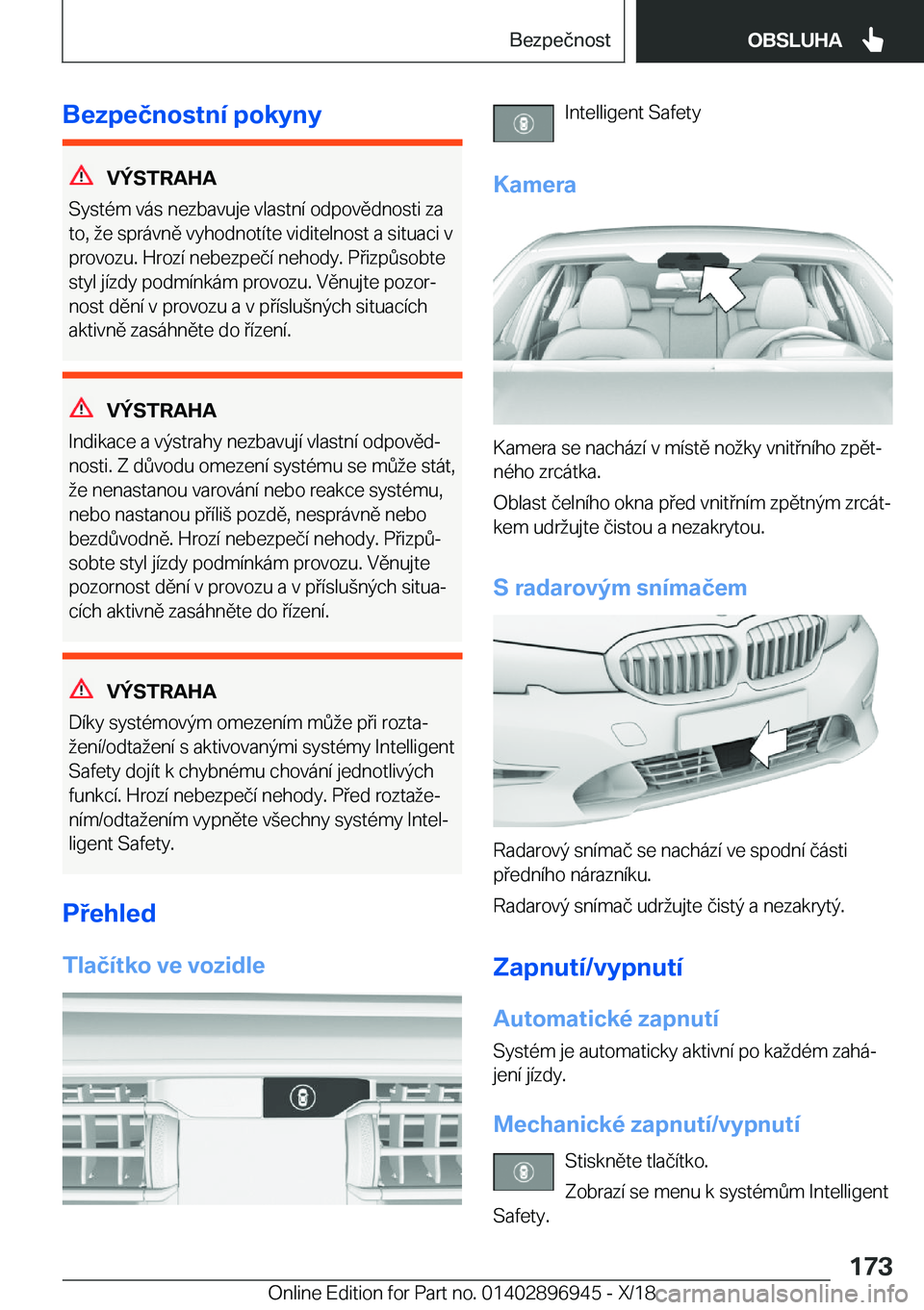 BMW 3 SERIES 2019  Návod na použití (in Czech) �B�e�z�p�e�č�n�o�s�t�n�