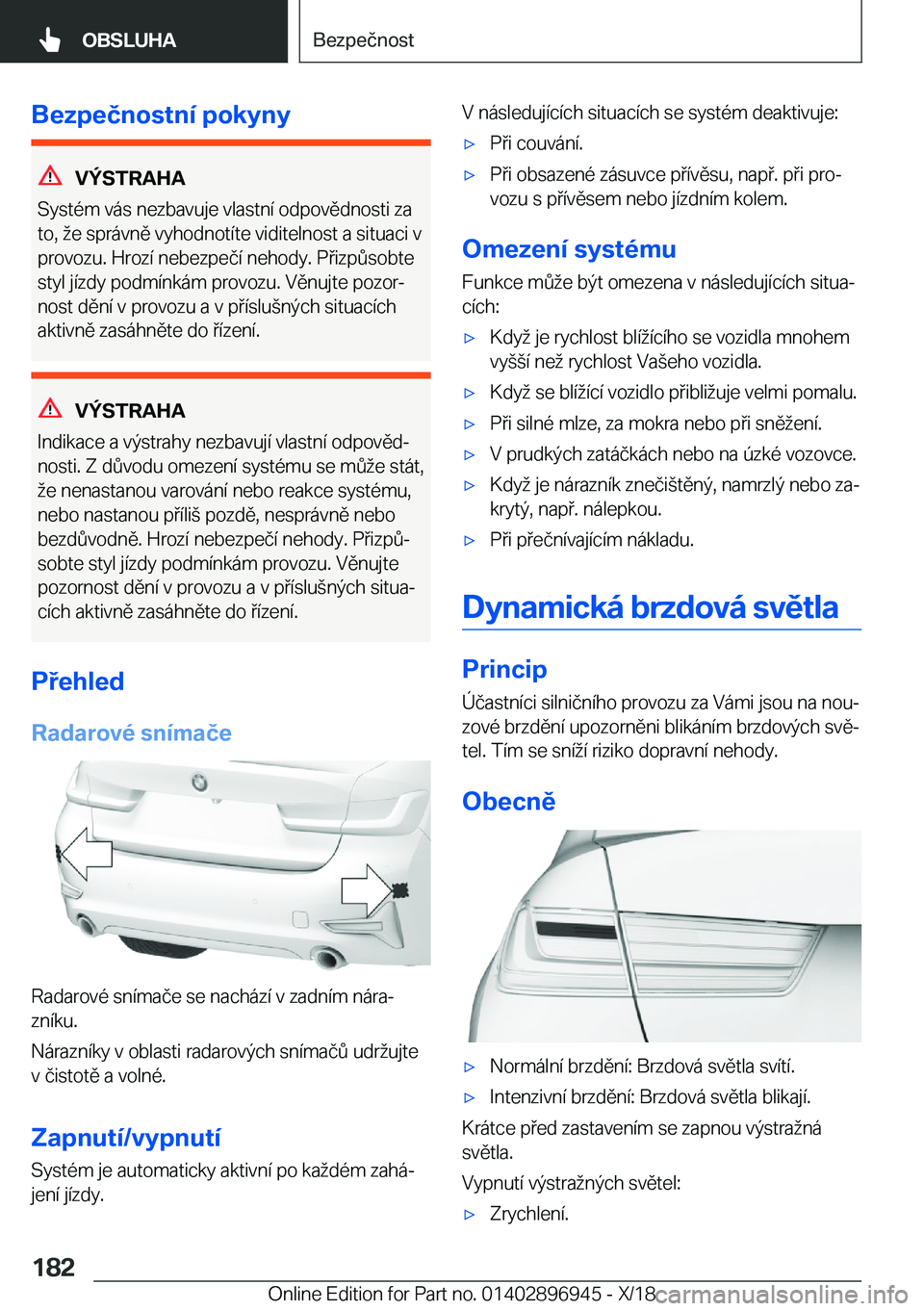 BMW 3 SERIES 2019  Návod na použití (in Czech) �B�e�z�p�e�č�n�o�s�t�n�