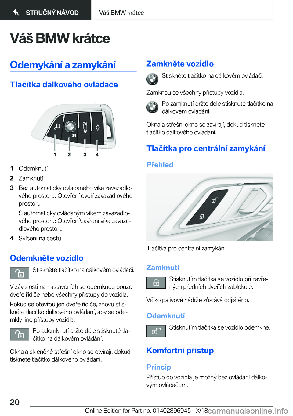 BMW 3 SERIES 2019  Návod na použití (in Czech) �V�