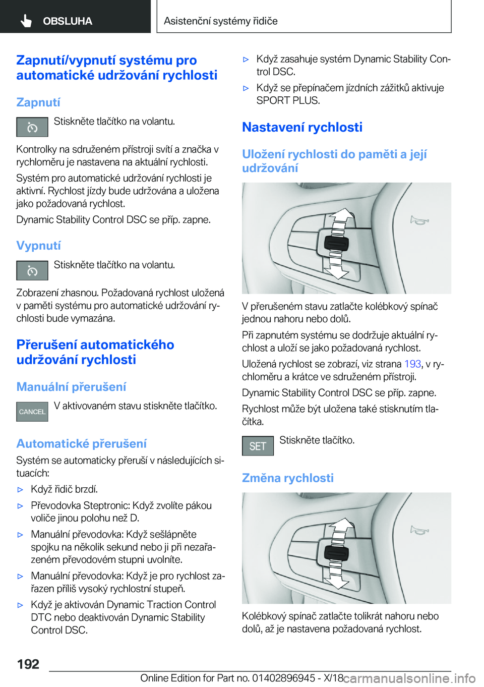 BMW 3 SERIES 2019  Návod na použití (in Czech) �Z�a�p�n�u�t�