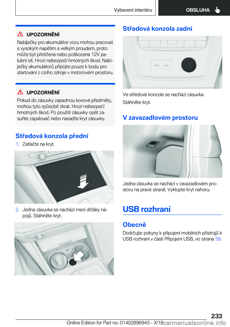 BMW 3 SERIES 2019  Návod na použití (in Czech) �U�P�O�Z�O�R�N�Ě�N�