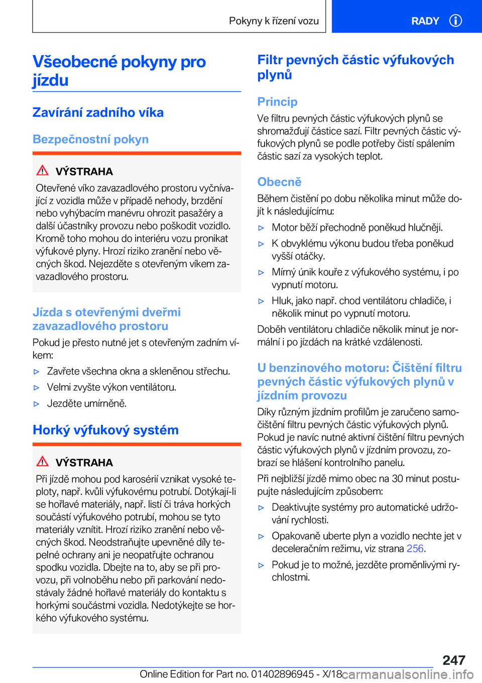 BMW 3 SERIES 2019  Návod na použití (in Czech) �V	�e�o�b�e�c�n�