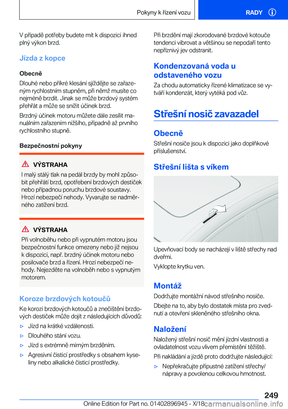 BMW 3 SERIES 2019  Návod na použití (in Czech) �V��p�
