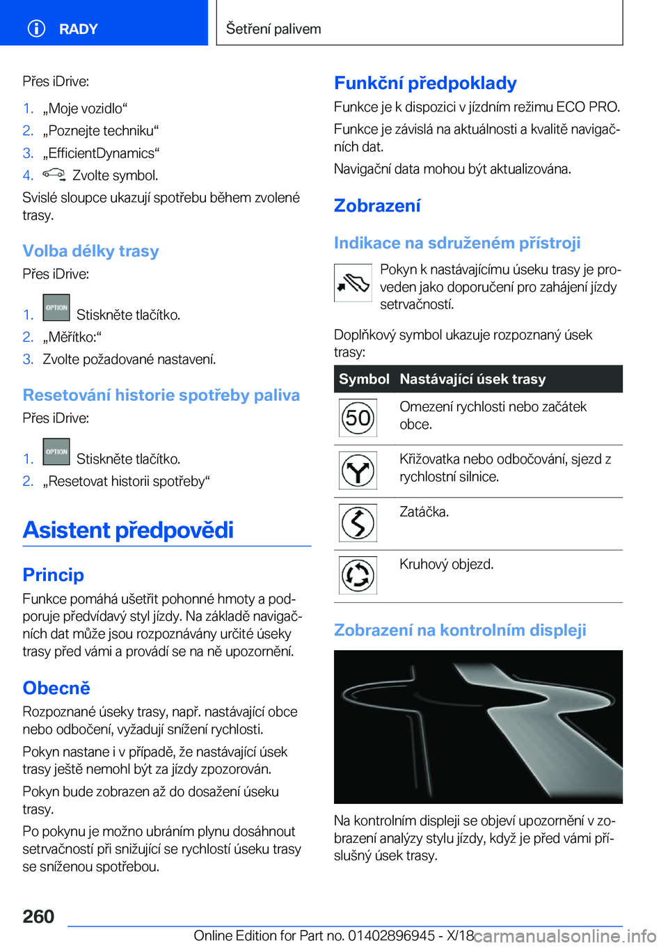 BMW 3 SERIES 2019  Návod na použití (in Czech) �P�e�s��i�D�r�i�v�e�:�1�.x�M�o�j�e��v�o�z�i�d�l�ov�2�.x�P�o�z�n�e�j�t�e��t�e�c�h�n�i�k�uv�3�.x�E�f�f�i�c�i�e�n�t�D�y�n�a�m�i�c�sv�4�.���Z�v�o�l�t�e��s�y�m�b�o�l�.
�S�v�i�s�l�