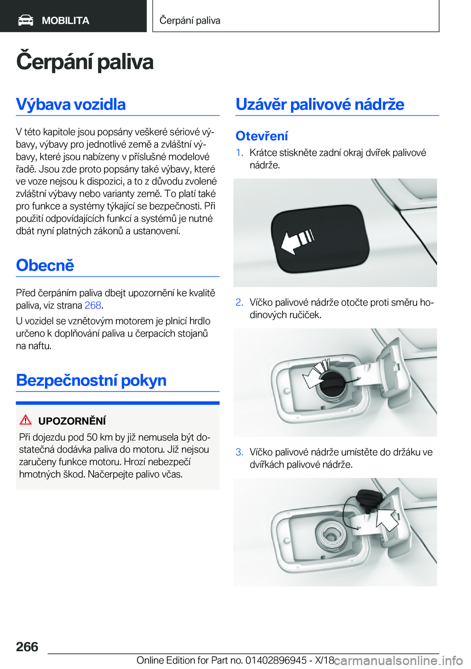 BMW 3 SERIES 2019  Návod na použití (in Czech) �Č�e�r�p�