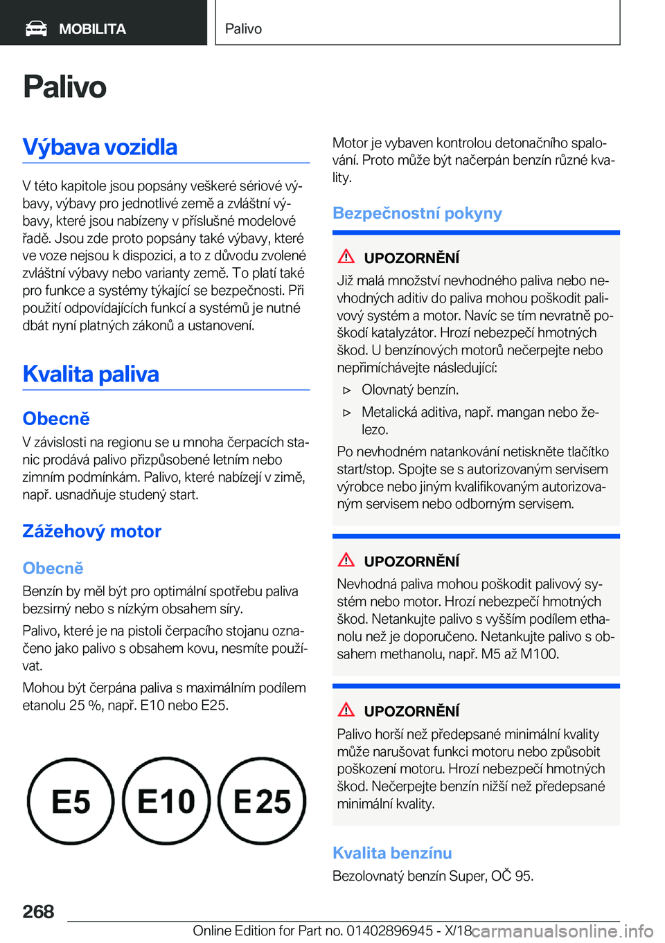 BMW 3 SERIES 2019  Návod na použití (in Czech) �P�a�l�i�v�o�V�