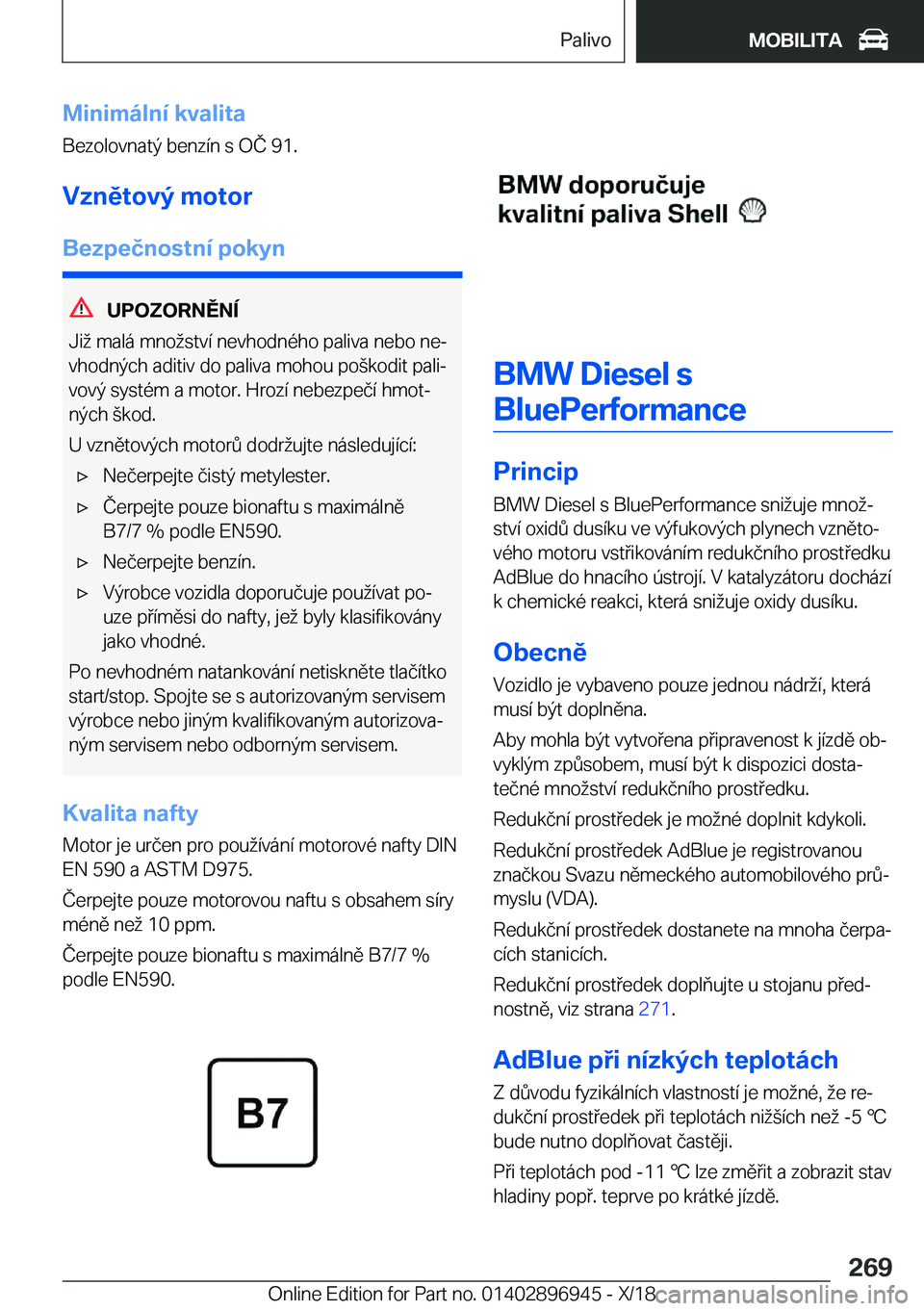BMW 3 SERIES 2019  Návod na použití (in Czech) �M�i�n�i�m�