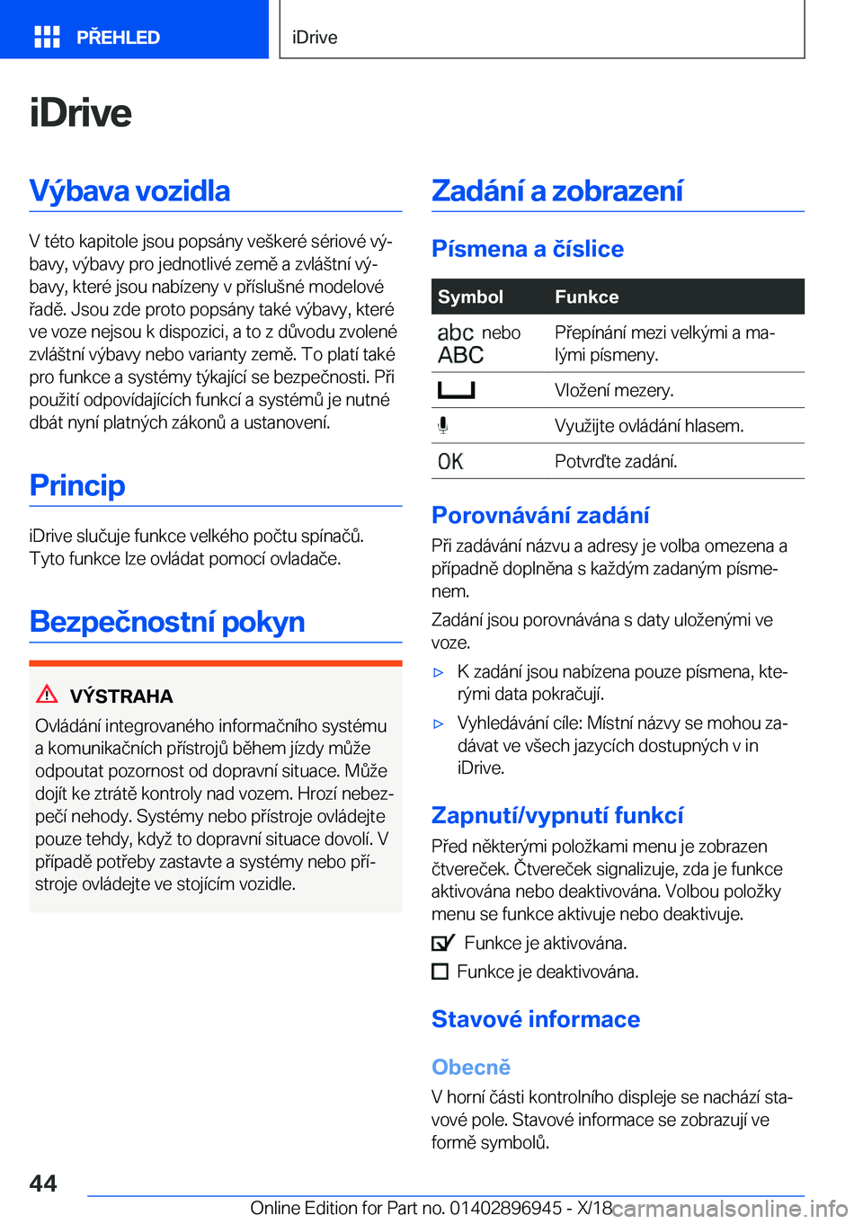 BMW 3 SERIES 2019  Návod na použití (in Czech) �i�D�r�i�v�e�V�